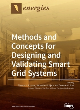 【预订】Methods and Concepts for Designing and Validating Smart Grid Systems