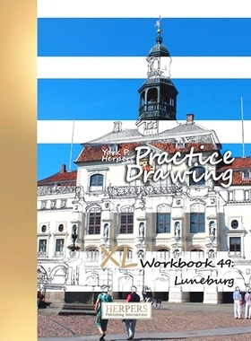 预订 Practice Drawing - XL Workbook 49: Luneburg: 9781070111407