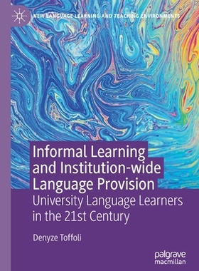 【预订】Informal Learning and Institution-wide Language Provision