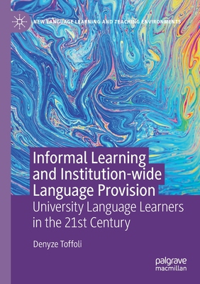 【预订】Informal Learning and Institution-wide Language Provision