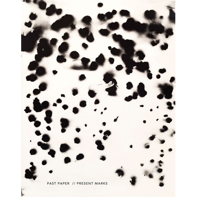 预订 Jennifer Garza-Cuen & Odette England: Past Paper // Present Marks: Responding to Rauschenberg: 9781942185826