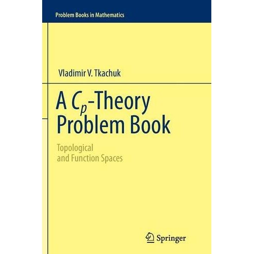 预订 A Cp-Theory Problem Book Topological and Function Spaces 9781461428459
