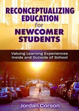[预订]Reconceptualizing Education for Newcomer Students 9780807768488