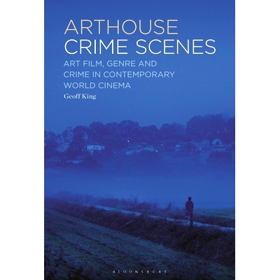 Art Film, Genre and Crime in Contemporar