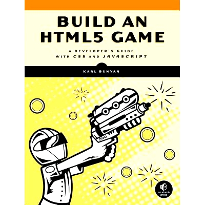 预订 Build an HTML5 Game: A Developer’s Guide with CSS and JavaScript: 9781593275754