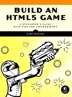 预订 Build an HTML5 Game: A Developer’s Guide with CSS and JavaScript: 9781593275754