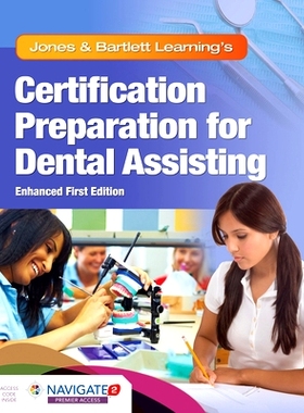 预订 Jones & Bartlett Learning’s Certification Preparation for Dental Assisting, Enhanced Edition Jones & Bartlett Lear
