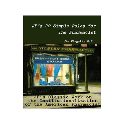 [预订]JP’s 20 Simple Rules for The Pharmacist 9781257016839