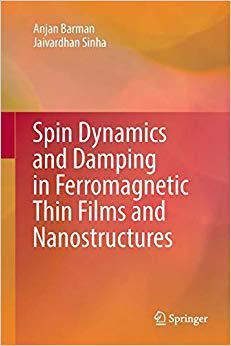 【预售】Spin Dynamics and Damping in Ferromagnetic Thin Films and Nanostructures