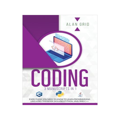 [预订]Coding: 3 Manuscripts in 1: Everything You Need to Know to Learn Programming Like a Pro. This Book I 9781914045066