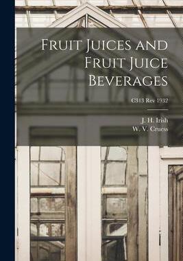 [预订]Fruit Juices and Fruit Juice Beverages; C313 rev 1932 9781015092266