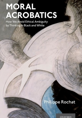 【预订】Moral Acrobatics