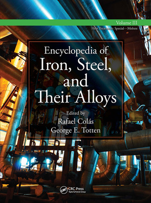 【预订】Encyclopedia of Iron, Steel, and Their Alloys:Volume III 9781498762663