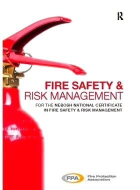预订 Fire Safety And Risk Management: for the NEBOSH National Certificate in Fire Safety and Risk Management 消防安全与