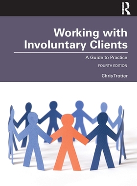 【预订】Working with Involuntary Clients 9780367744106