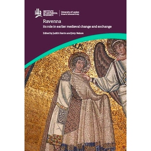 预订 Ravenna: Its Role in Earlier Medieval Change and Exchange: 9781909646148
