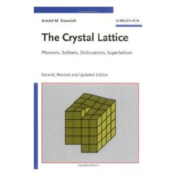 【预售】The Crystal Lattice - Phonons, Solitons, Dislocations, Superlattices 2E