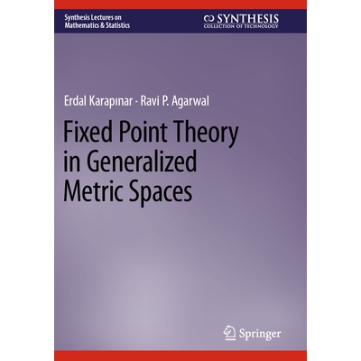 预订 Fixed Point Theory in Generalized Metric Spaces 广义度量空间的不动点理论 9783031149719
