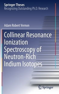 【预订】Collinear Resonance Ionization Spectroscopy of Neutron-Rich Indium Isotopes