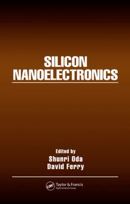 【预订】Silicon Nanoelectronics