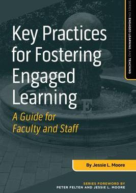 [预订]Key Practices for Fostering Engaged Learning 9781642671179