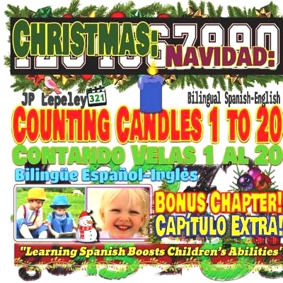 预订 Christmas: Counting Candles 1 to 20. Bilingual Spanish-English.Bonus Chapter!: Navidad: Contando Velas 1 Al 20. Bil