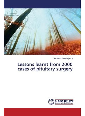 预订 Lessons Learnt from 2000 Cases of Pituitary Surgery: 9783659697722