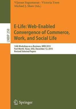 【预订】E-Life: Web-Enabled Convergence of Commerce, Work, and Social Life