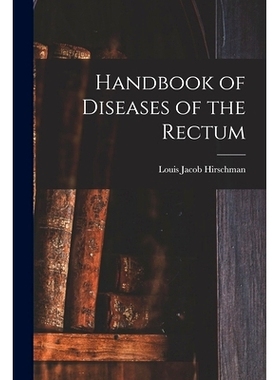 预订 Handbook of Diseases of the Rectum
