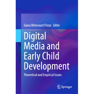 Issues and Development Theoretical Child Media Early 数字媒体与儿童早期发展：理论与实证问题 预订 Empirical Digital