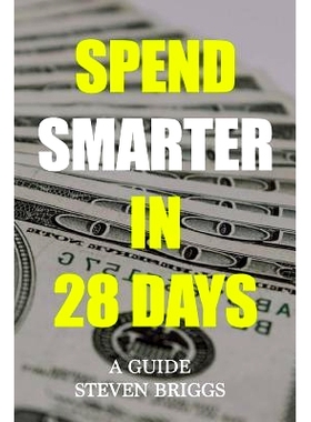 预订 Spend Smarter in 28 Days: 9781545098691