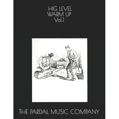 预订 HIG LEVEL WARM UP Vol.1: Trombone: 9798692122315