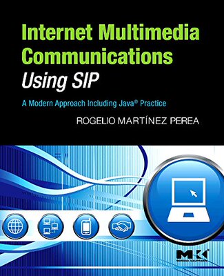 【预订】Internet Multimedia Communications Using SIP