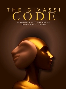 预订 The Givassi Code: The Art of Doing What is Right: 9798347450657