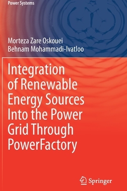 【预订】Integration of Renewable Energy Sources Into the Power Grid Through PowerFactory