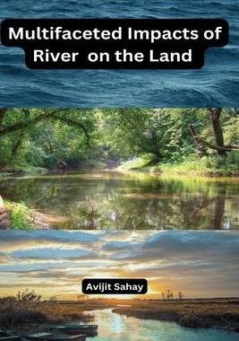 [预订]Multifaceted Impacts of River on the Land 9798889953838