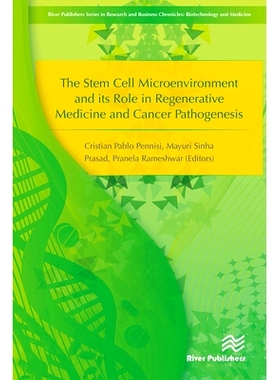 预订 The Stem Cell Microenvironment and Its Role in Regenerative Medicine and Cancer Pathogenesis 干细胞微环境及其在再生