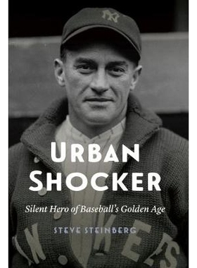 预订 Urban Shocker: Silent Hero of Baseball’s Golden Age 城市震惊：棒球的黄金年代中的沉默英雄: 9780803295995