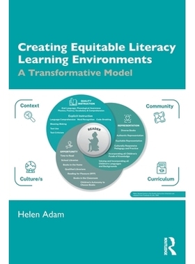 预订 Creating Equitable Literacy Learning Environments: A Transformative Model 创建公平的识字学习环境：变革模型: 9781041