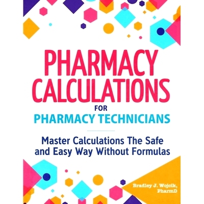 预订 Pharmacy Calculations for Pharmacy Technicians: 9781951806453