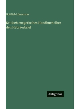 预订 Kritisch exegetisches Handbuch über den Hebräerbrief: 9783386396219
