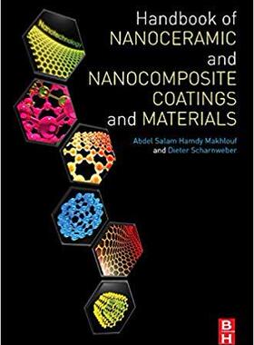 【预售】Handbook of Nanoceramic and Nanocomposite Coatings and Materials