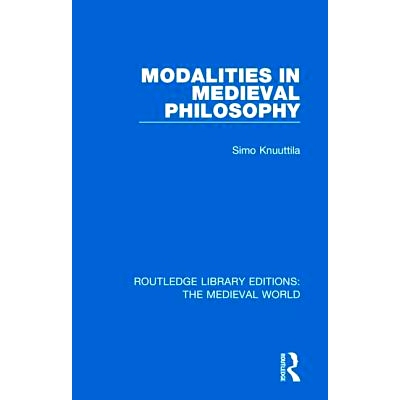 预订 Modalities in Medieval Philosophy 中世纪哲学的形态: 9780367151867