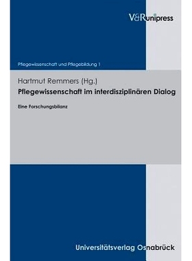 预订 Pflegewissenschaft im interdisziplinären Dialog: Eine Forschungsbilanz 跨学科对话中的护理科学：研究综述: 978389971