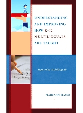 预订 Understanding and Improving how K-12 Multilinguals are Taught: Supporting Multilinguals 理解和改进K-12多语言教学:支
