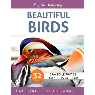 预订 Beautiful Birds: Grayscale Photo Coloring Book for Adults: 9781533062208