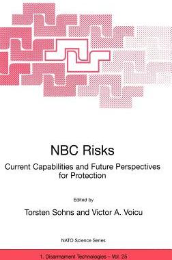 【预订】NBC Risks Current Capabilities and Future Perspectives for Protection