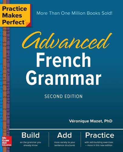 英文原版 熟能生巧：高级法语语法（第二版） Practice Makes Perfect: Advanced French Grammar Second Edition
