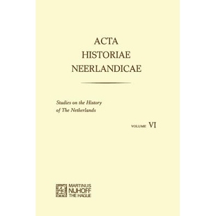 预订 Acta Historiae Neerlandicae/Studies on the History of the Netherlands VI: 9789401159470
