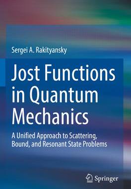 [预订]Jost Functions in Quantum Mechanics 9783031077630